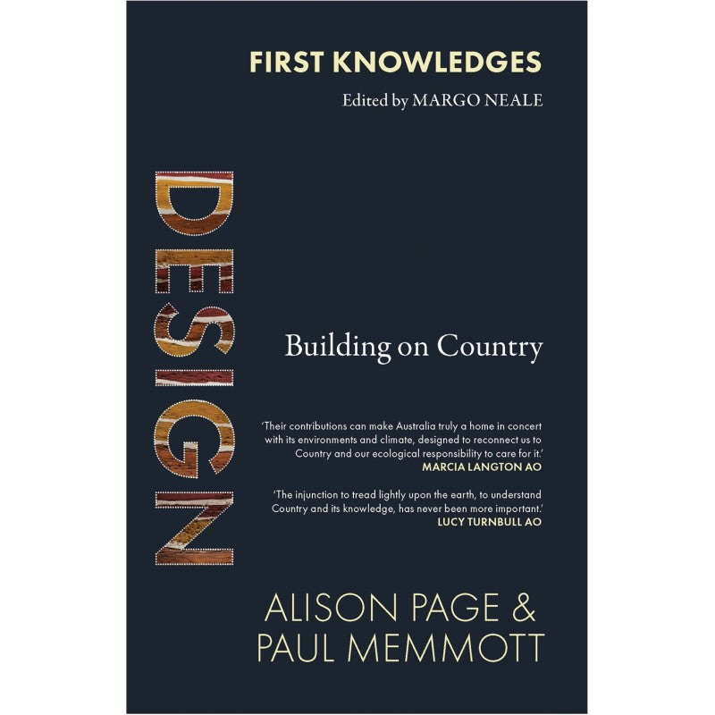 First Knowledges / Design – Alison Page & Paul Memmott