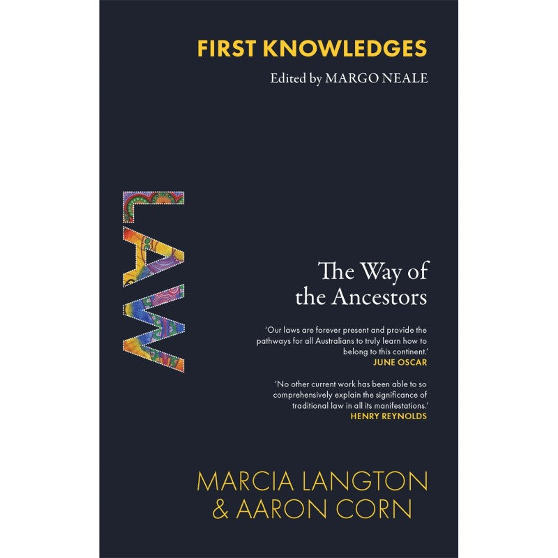 First Knowledges / Law - Marcia Langton & Aaron Corn