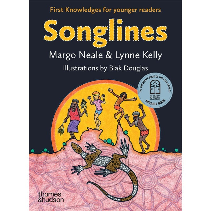 First Knowledges for Younger Readers / Songlines - Margo Neale & Lynne Kelly