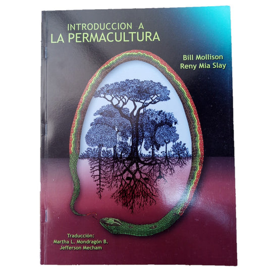Introducción a la Permacultura - Bill Mollison con Reny Mia Slay