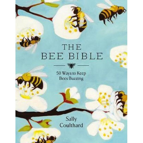 The Bee Bible - Sally Coulthard