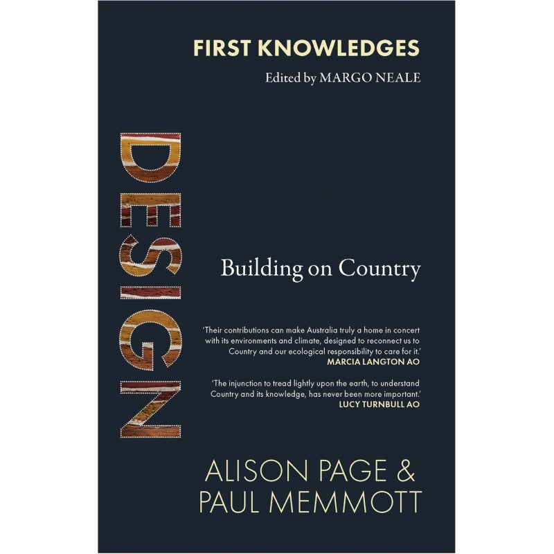 First Knowledges / Design – Alison Page and Paul Memmott