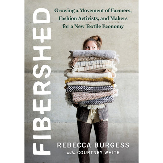 Fibershed – Rebecca Burgess