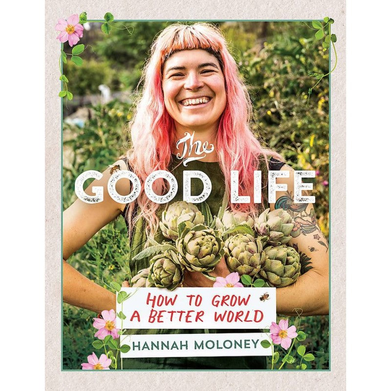 The Good Life – Hannah Moloney