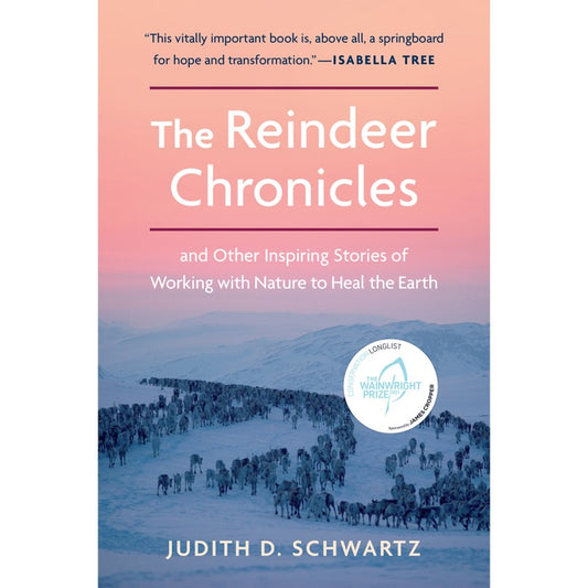 The Reindeer Chronicles - Judith D. Schwartz