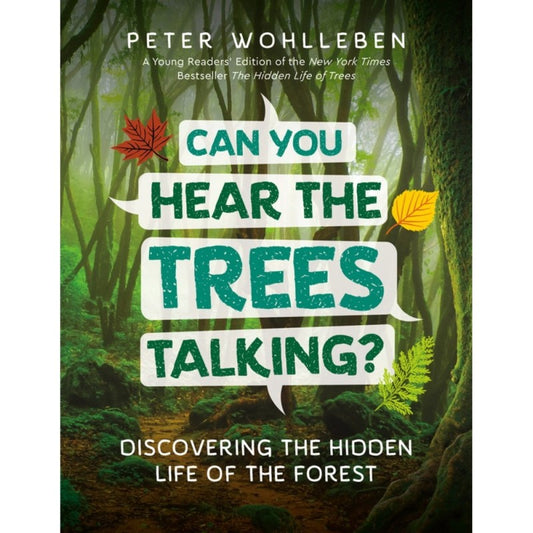 Can You Hear the Trees Talking? - Peter Wohlleben