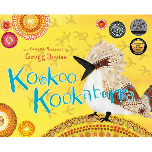 Kookoo Kookaburra - Gregg Dreise