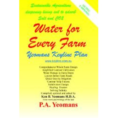 Water for Every Farm - P.A. Yeomans